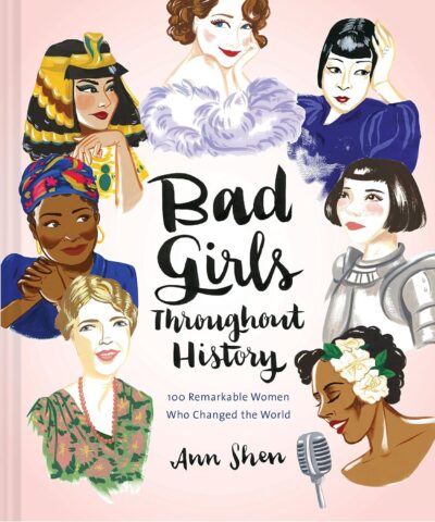 Bad Girls throughout history